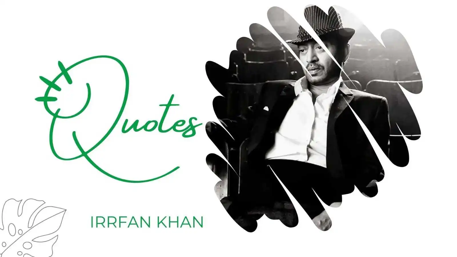 Irrfan Khan's Quotes